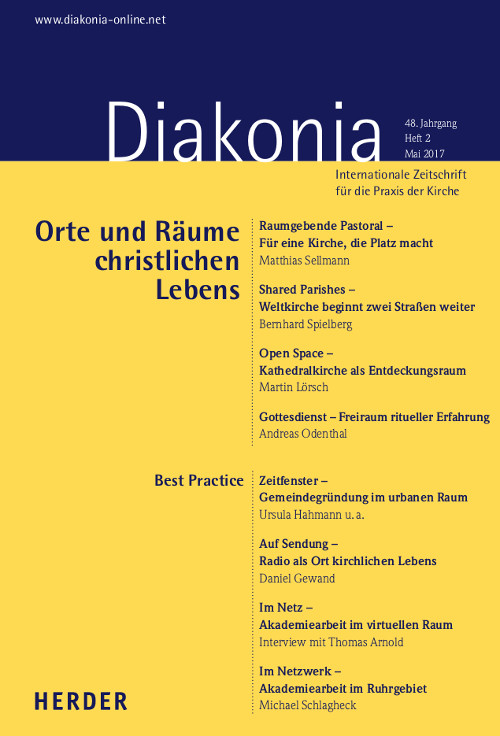 Diakonia. Internationale Zeitschrift für die Praxis der Kirche 48 (2017) Heft 1