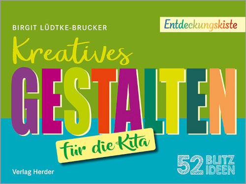 Titelseite 52 Blitzideen für die Kita: Kreatives Gestalten