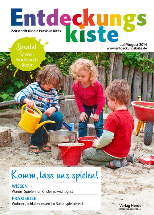 Entdeckungskiste. Impulse für die Kita-Praxis 4/2014, Juli/August: Komm, lass uns spielen!