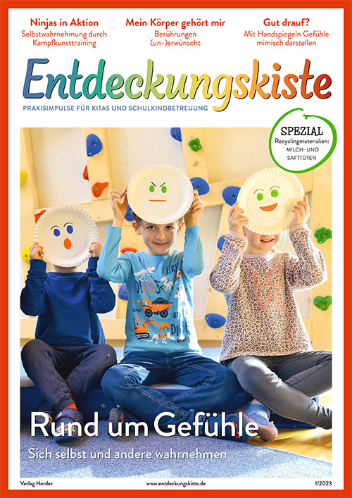 Entdeckungskiste. Impulse für die Kita-Praxis 1/2023, Januar/Februar: Rund um Gefühle