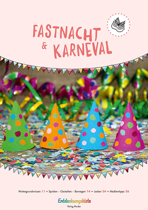 Titelseite Entdeckungskiste - Feste feiern. Fasnacht & Karneval
