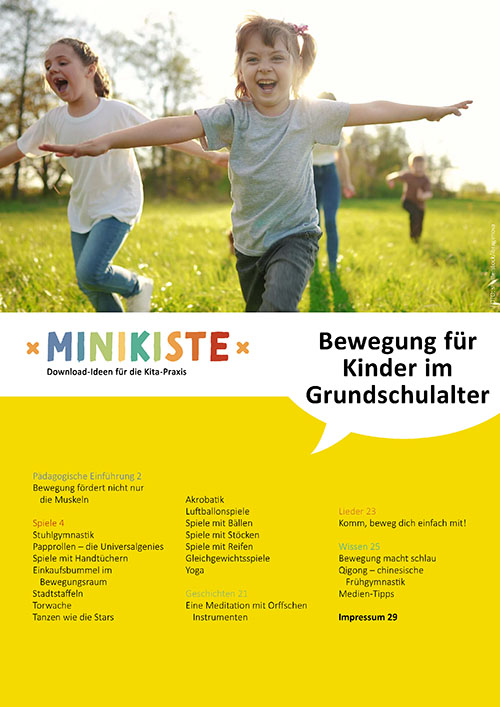 Bewegung für Kinder im Grundschulalter: Projektpaket für die pädagogische Arbeit mit Kindern
