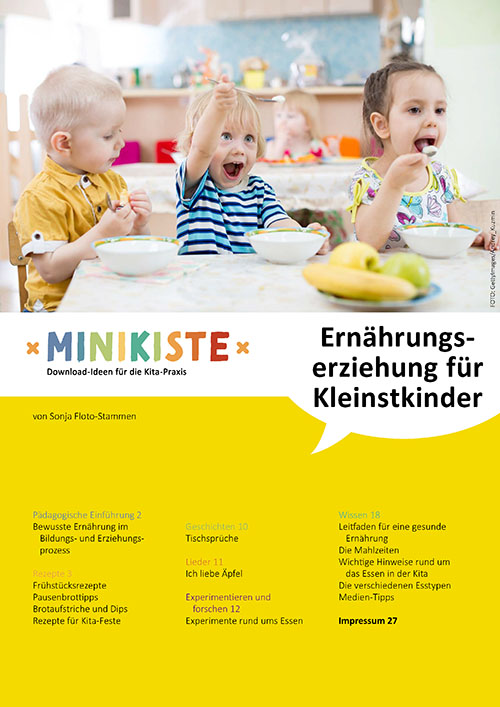 Ernährungserziehung für Kleinstkinder: Projektpaket für die pädagogische Arbeit mit Kindern