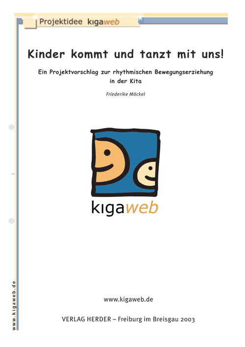 Projektidee der Entdeckungskiste: Kinder, kommt und tanzt mit uns. Ein Projektvorschlag zur rhythmischen Bewegungserziehung in der Kita