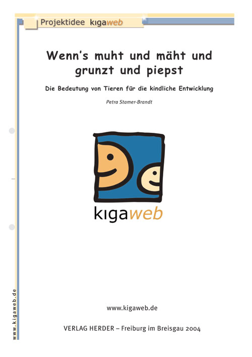 Titelseite Entdeckungskiste Projektidee: Wenn's muht und mäht und grunzt und piepst. Die Bedeutung von Tieren für die kindliche Entwicklung