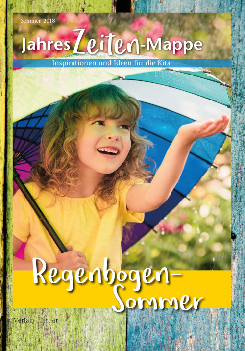 Titelseite Entdeckungskiste JahresZeiten-Mappe 2/2018: Regenbogen-Sommer