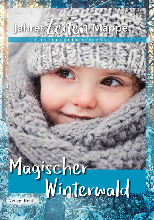 Titelseite Entdeckungskiste JahresZeiten-Mappe 5/2019: Magischer Winterwald