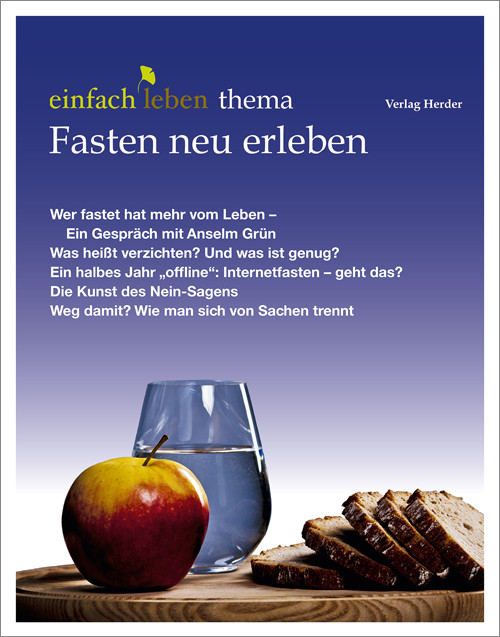 einfach leben Nr. 3 – 2015, thema Fasten neu erleben