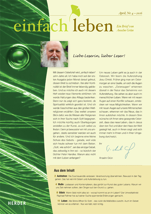 einfach leben – Ein Brief von Anselm Grün, April, Nr. 4 – 2016
