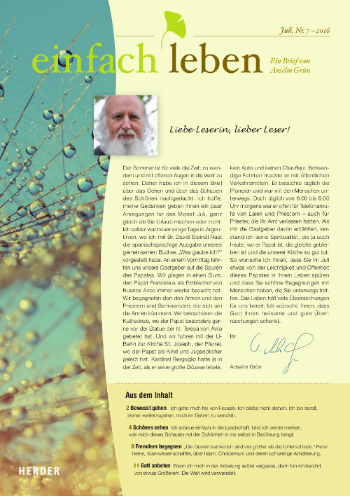 einfach leben – Ein Brief von Anselm Grün, Juli, Nr. 7 – 2016