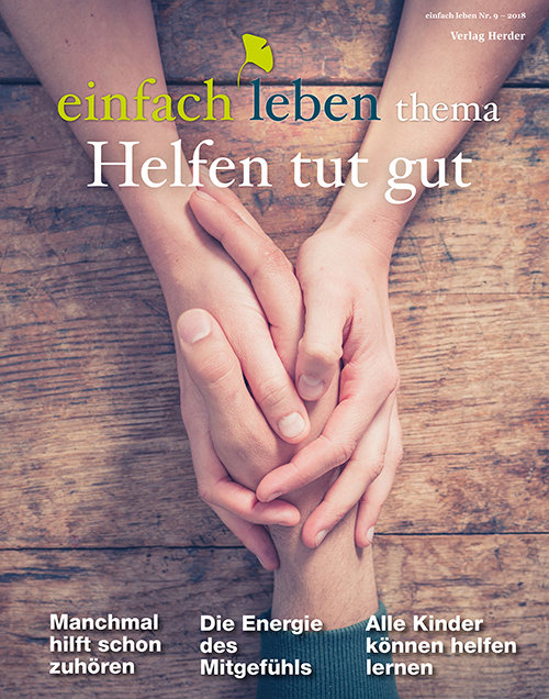 einfach leben Nr. 9 – 2018, thema Helfen tut gut