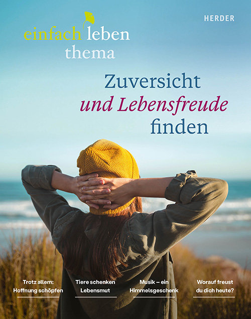 Nr. 9 – 2025: Zuversicht und Lebensfreude finden