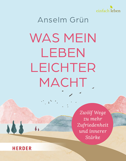 Hellblauer Buchtitel von 'Was mein Leben leichter macht', mit schemenhaften Bergen im Hintergrund und rosafarbener Schrift 
