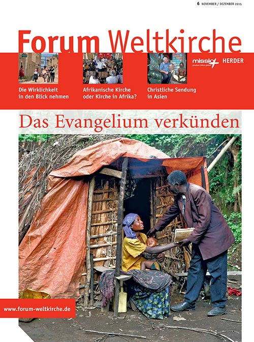 Forum Weltkirche. Zeitschrift für kontextuelle Theologien 6/2015