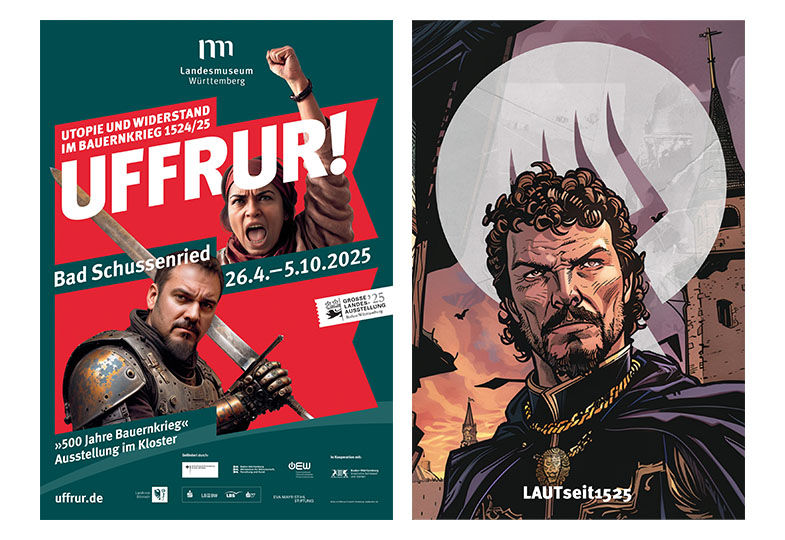 Zwei Plakate: Eins zur Ausstellung »Uffrur!« und eins von Georg Truchsess von Waldburg im Graphic-Novel-Stil