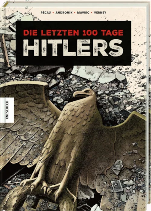 Buchcover zu "Die letzten 100 Tage Hitlers"