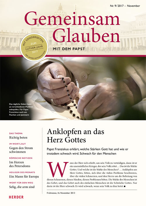 Gemeinsam Glauben. Mit dem Papst | Nr. 9/2017