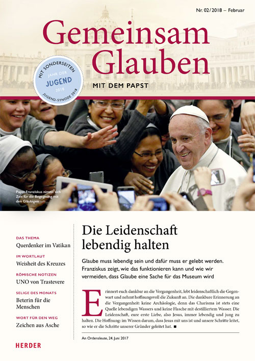 Gemeinsam Glauben. Mit dem Papst | Nr. 2/2018