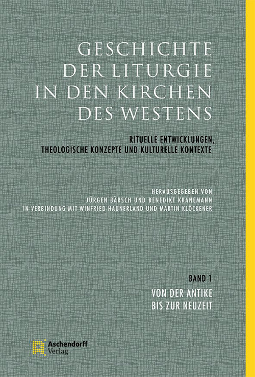 Cover Geschichte der Liturgie in den Kirchen des Westens Bd. 1