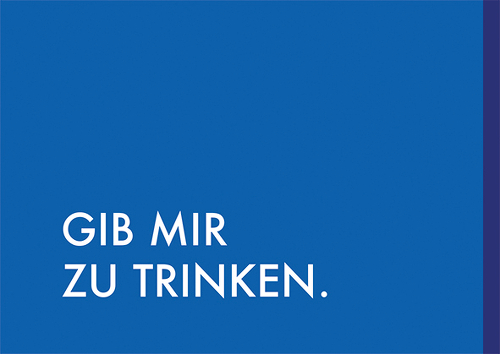 Spruchkarte Gib mir zu trinken