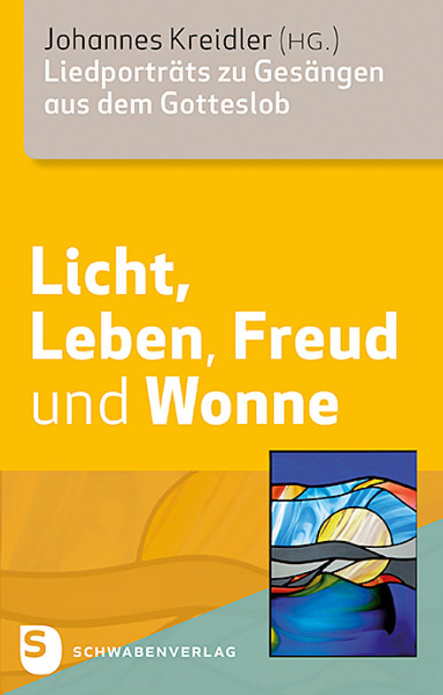 Licht, Leben, Freud und Wonne