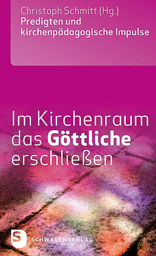 Cover Im Kirchenraum das Göttliche erschließen