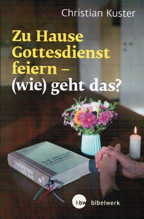 Cover Zu Hause Gottesdienst feiern