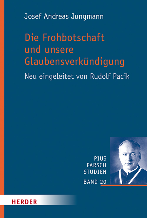 Cover Die Frohbotschaft und unsere Glaubensverkündigung