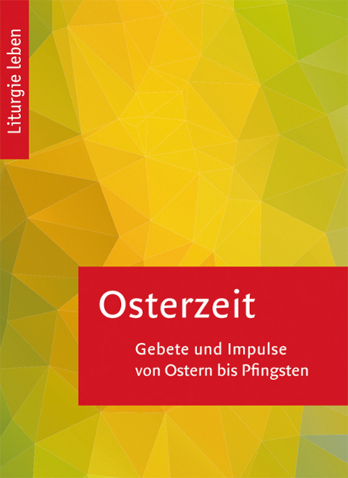 Cover Osterzeit. Gebete und Impulse von Ostern bis Pfingsten