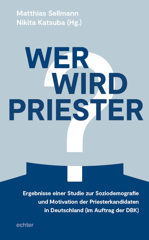 Wer wird Priester – und warum?