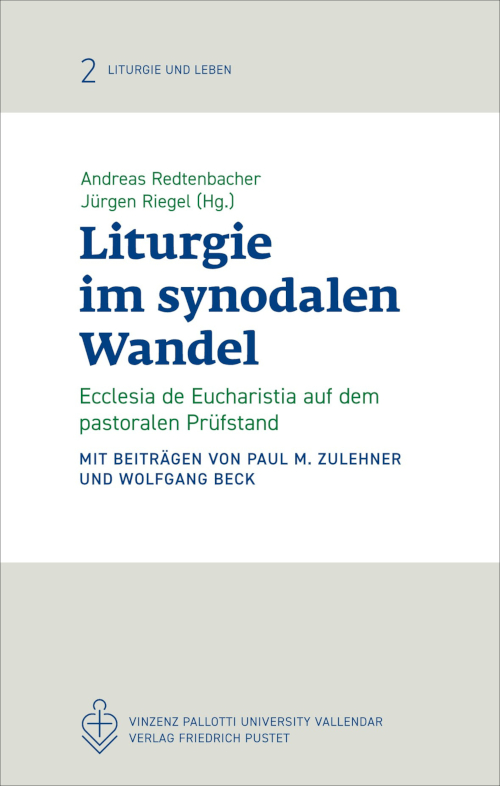 Aufbrüche in die Zukunft: Neue Publikationen zur Zukunft der Liturgie