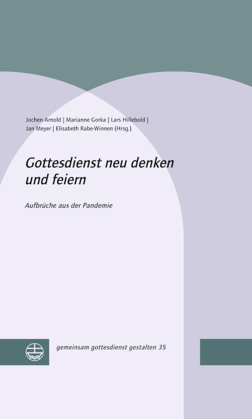 Aufbrüche in die Zukunft: Neue Publikationen zur Zukunft der Liturgie