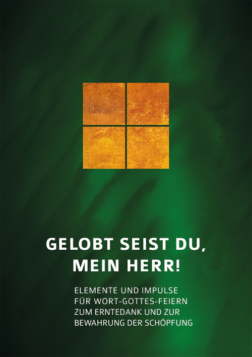 Für Erntedank und zur Bewahrung der Schöpfung