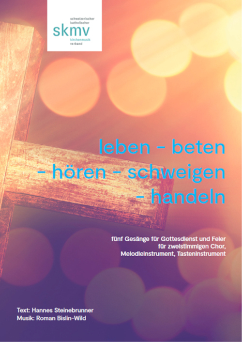 Cover leben – beten – hören – schweigen – handeln