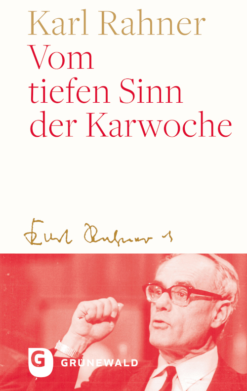 Cover Karl Rahner: Vom tiefen Sinn der Karwoche