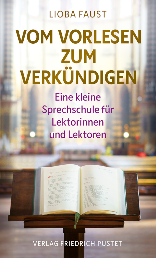 Vom Vorlesen zum Verkündigen: Neue Literatur für den Lektorendienst und zum Stundengebet