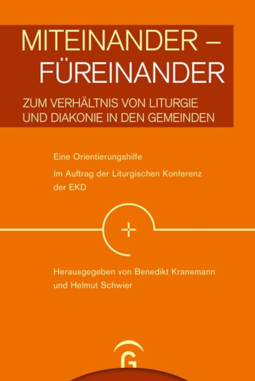 Liturgie und Diakonie: Neue Veröffentlichung zur diakonischen Dimension des Gottesdienstes