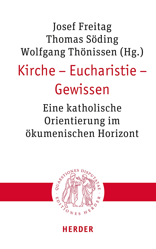 Am Tisch des Herrn: Neue Literatur zur Theologie der Eucharistie im Spiegel von Ökumene und Bibel