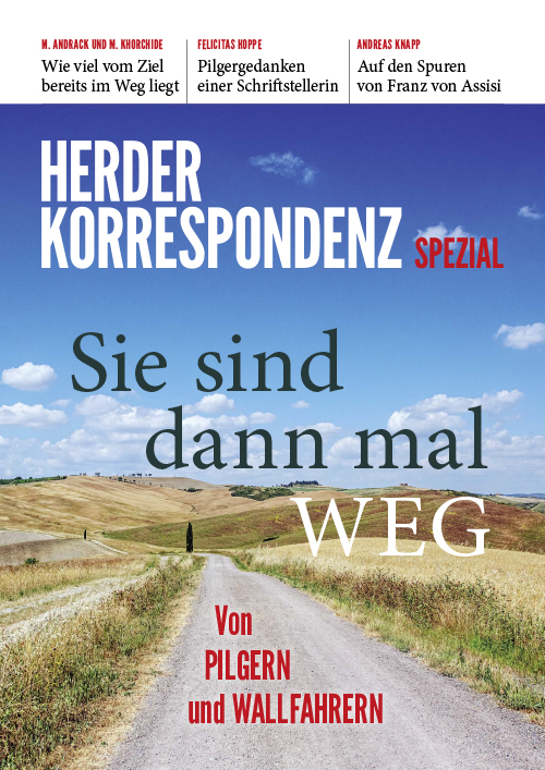 Sie sind dann mal weg: Von Pilgern und Wallfahrern
