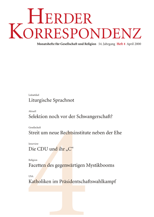 Herder Korrespondenz. Monatsheft für Gesellschaft und Religion 54 (2000) Heft 4