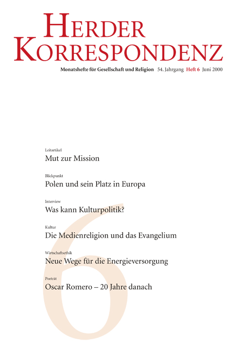 Herder Korrespondenz. Monatsheft für Gesellschaft und Religion 54 (2000) Heft 6