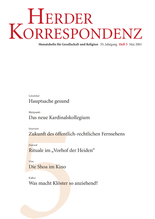 Herder Korrespondenz. Monatsheft für Gesellschaft und Religion 55 (2001) Heft 5