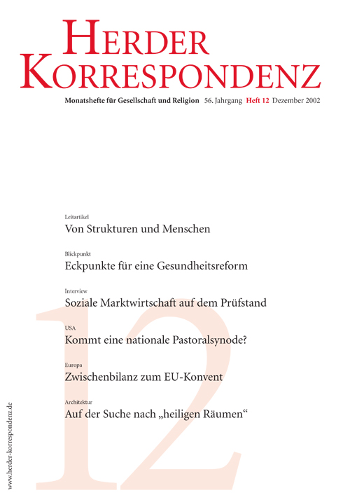   Herder Korrespondenz. Monatsheft für Gesellschaft und Religion 56 (2002) Heft 12
