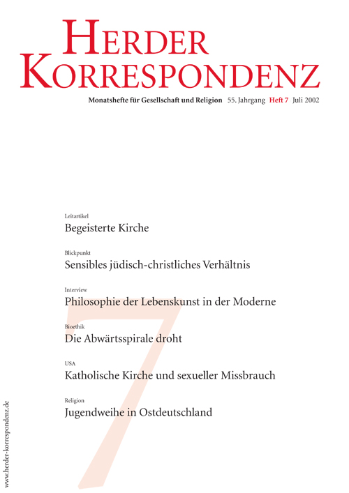   Herder Korrespondenz. Monatsheft für Gesellschaft und Religion 56 (2002) Heft 7