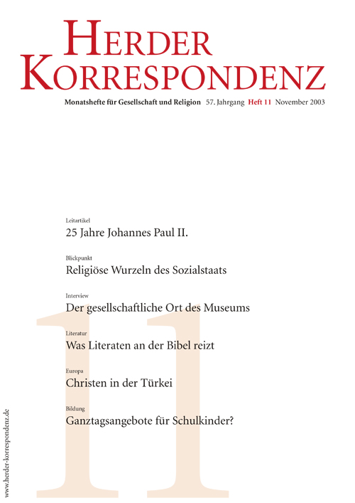  Herder Korrespondenz. Monatsheft für Gesellschaft und Religion 57 (2003) Heft 11