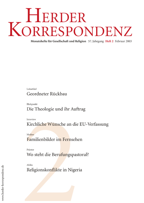   Herder Korrespondenz. Monatsheft für Gesellschaft und Religion 57 (2003) Heft 2