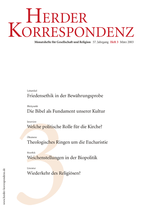  Herder Korrespondenz. Monatsheft für Gesellschaft und Religion 57 (2003) Heft 3