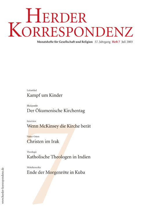   Herder Korrespondenz. Monatsheft für Gesellschaft und Religion 57 (2003) Heft 7