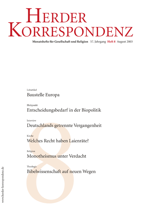   Herder Korrespondenz. Monatsheft für Gesellschaft und Religion 57 (2003) Heft 8