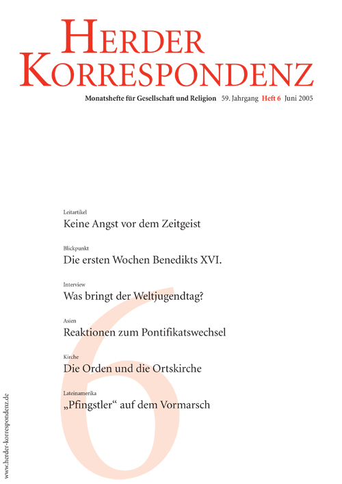   Herder Korrespondenz. Monatsheft für Gesellschaft und Religion 59 (2005) Heft 6